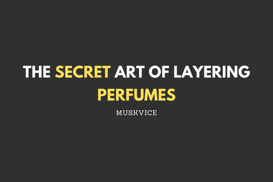 The Secret Art of Layering Perfumes - Muskvice